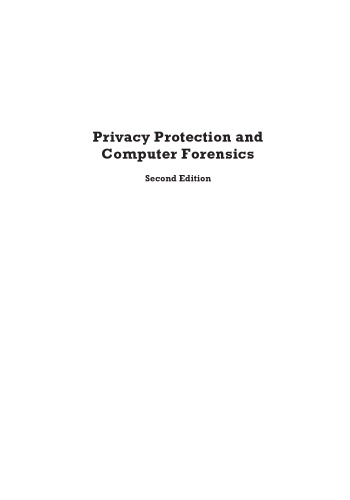 Privacy Protection and Computer Forensics