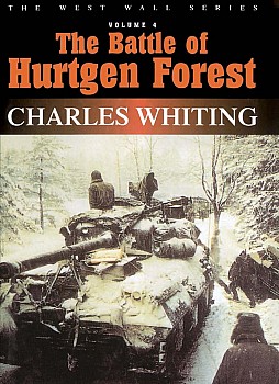 The Battle of Hurtgen Forest (West Wall Series)