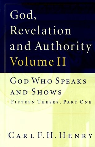 God, Revelation, and Authority, Volume 1