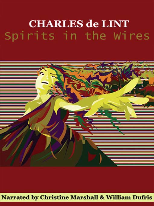 Spirits in the Wires