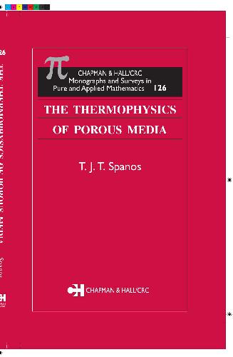 The Thermophysics of Porous Media