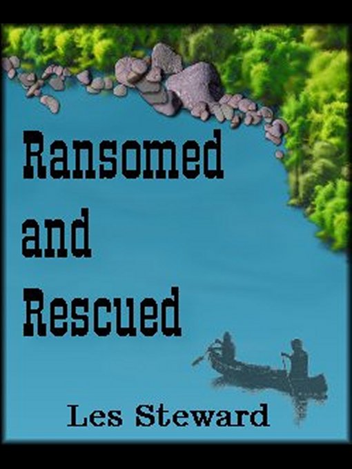 Ransomed and Rescued