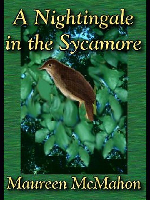 A Nightingale in the Sycamore