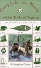 Camp Life in the Woods and the Tricks of Trapping