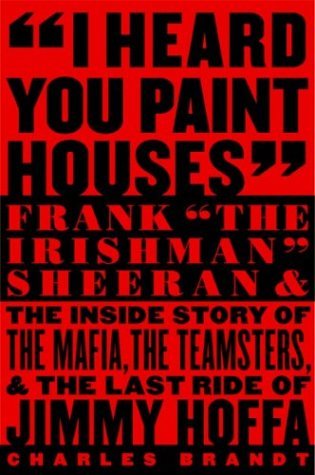 I Heard You Paint Houses