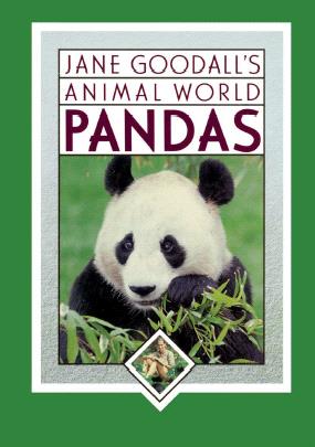 Jane Goodall's Animal World: Pandas