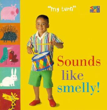 Sounds like Smelly!