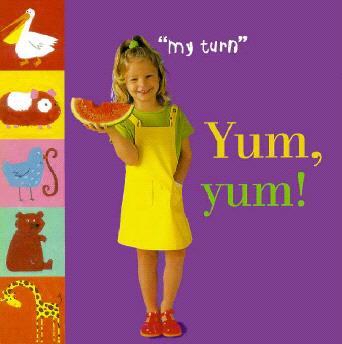 Yum, Yum!