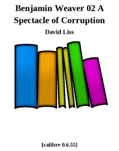 A Spectacle of Corruption