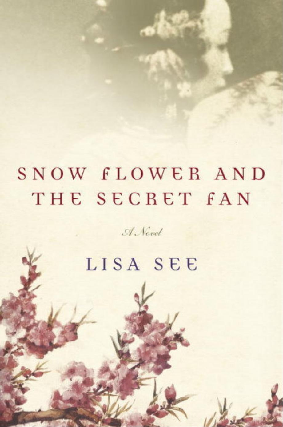 Snow Flower and the Secret Fan