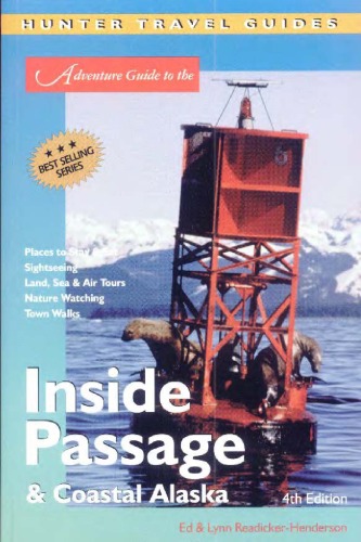 Adventure Guide to the Inside Passage &amp; Coastal Alaska