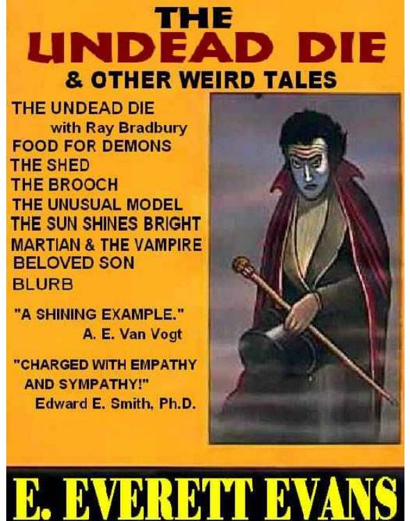 The Undead Die and Other Weird Tales from Unknown Worlds