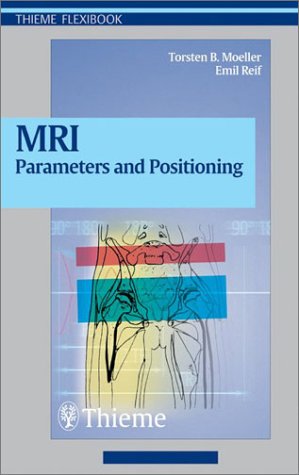 MRI Parameters and Positioning