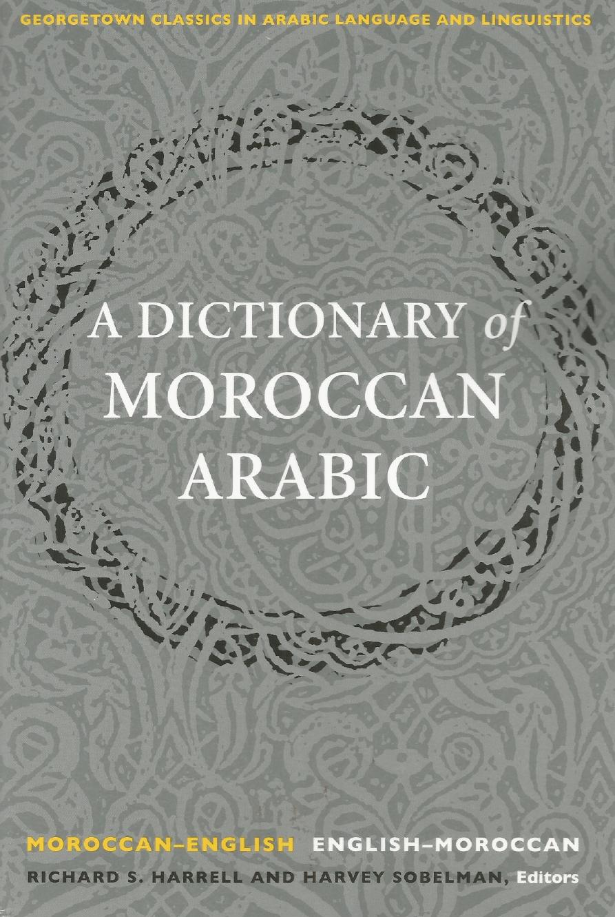 A Dictionary of Moroccan Arabic