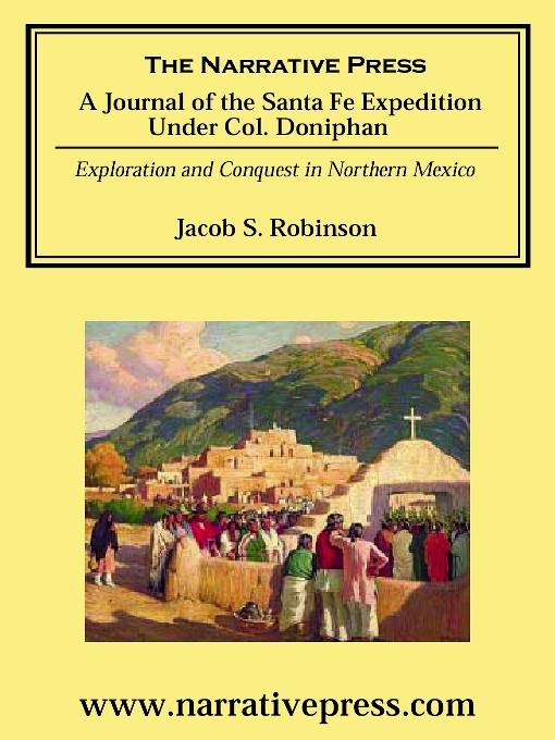 Journal of the Santa Fe Expedition Under Colonel Doniphan