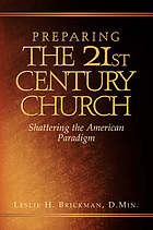 Preparing the 21st century church