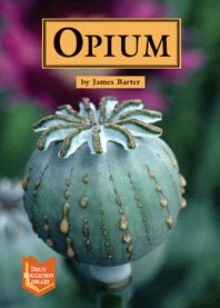 Opium (Drug Education Library)