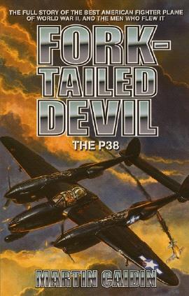 Fork-Tailed Devil: The P-38