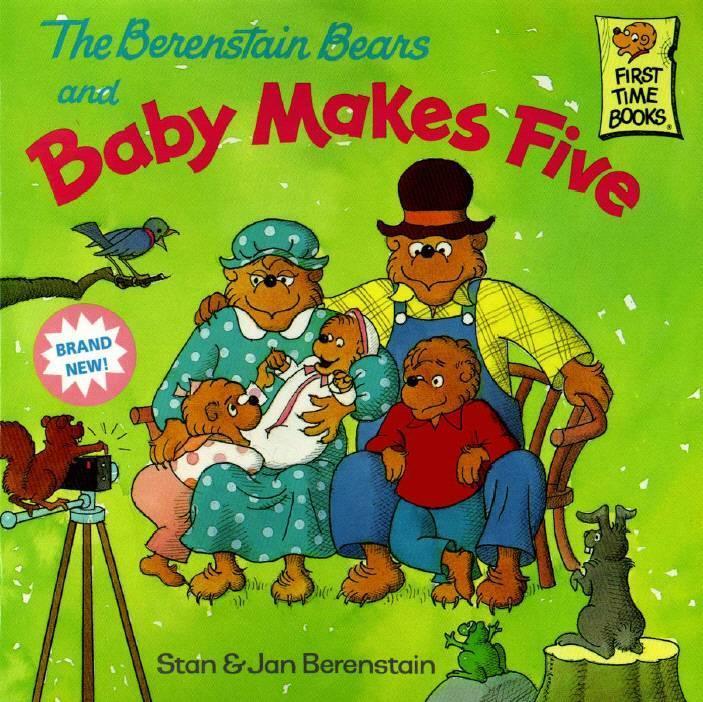 The Berenstain Bears and Baby Makes Five