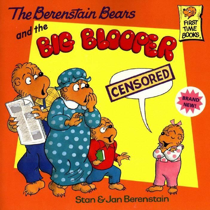 The Berenstain Bears and the Big Blooper