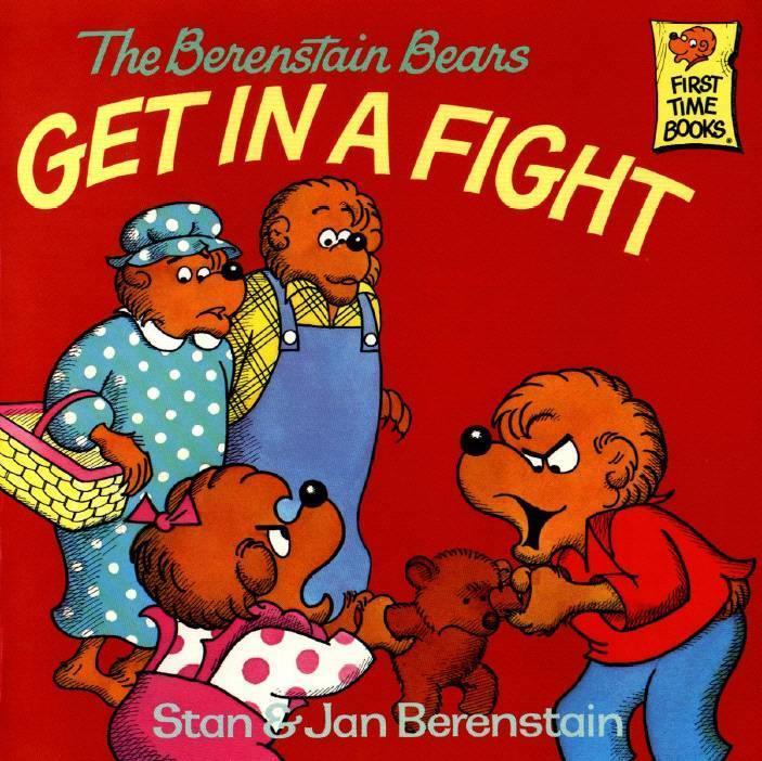 The Berenstain Bears Get in a Fight