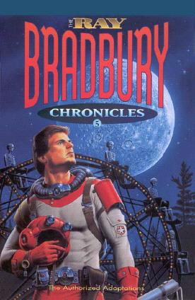 The Ray Bradbury Chronicles 5