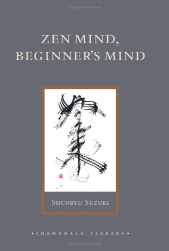 Zen Mind, Beginner's Mind