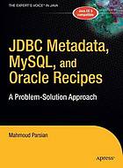 JDBC Metadata, Mysql, and Oracle Recipes