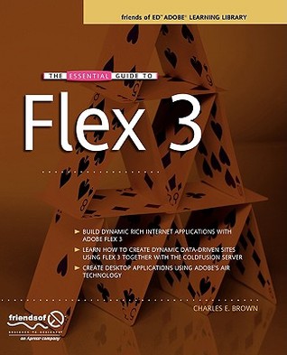 The Essential Guide to Flex 3