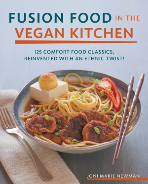 Fusion Food in the Vegan Kitchen