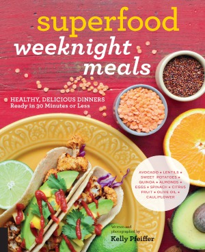 Superfood Weeknight Meals