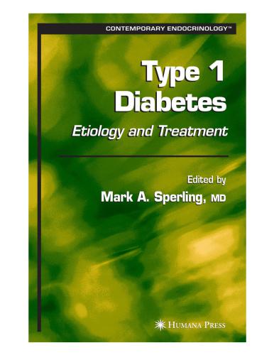 Type 1 diabetes : etiology and treatment