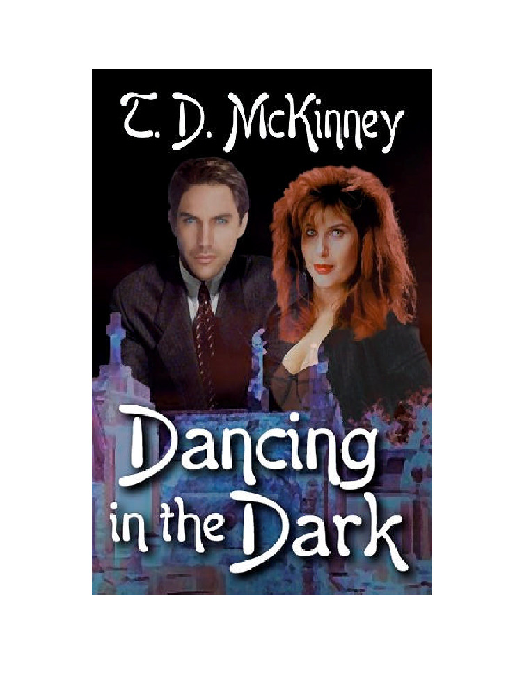 Dancing in the Dark [The Shield &amp; The Darkness Series Book 1]