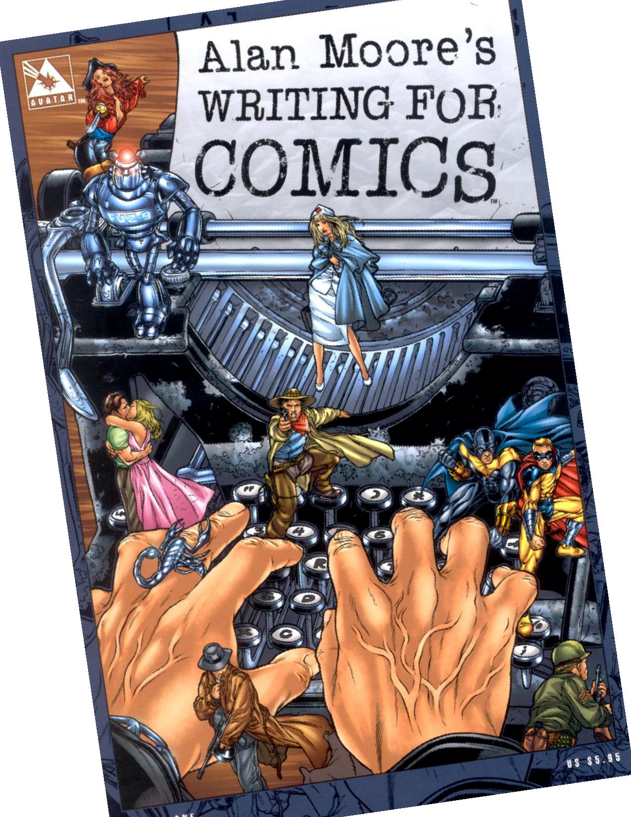 Alan Moore's Writing for Comics