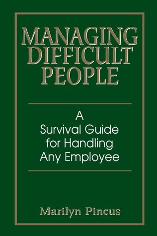 Managing Difficult People