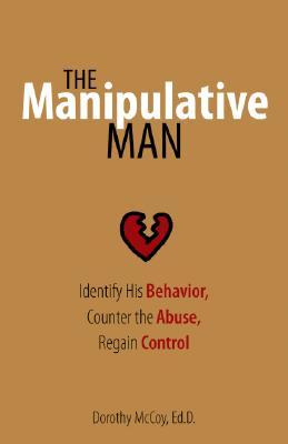 The Manipulative Man