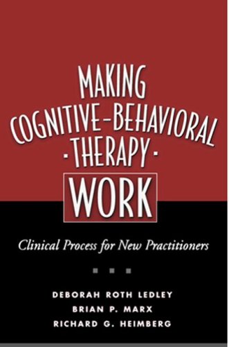 Making Cognitive-Behavioral Therapy Work