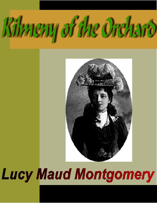 Kilmeny of the Orchard