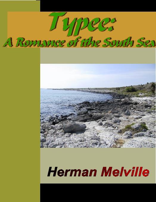 Typee - A Romance of the South Sea