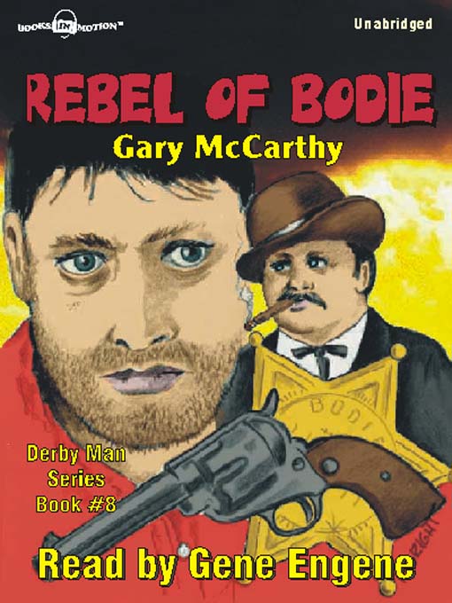 Rebel of Bodie