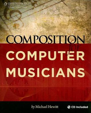 Composition for Computer Musicians