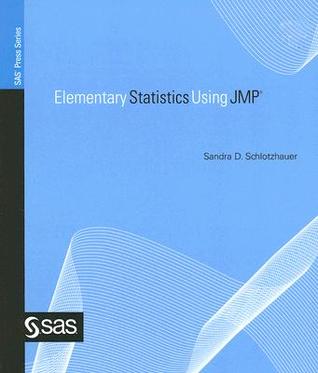 Elementary Statistics Using Jmp