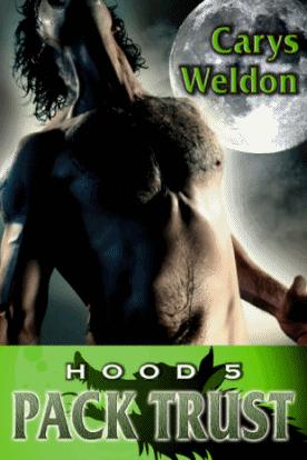 Hood - Pack Trust : The Pack Series, Book 5