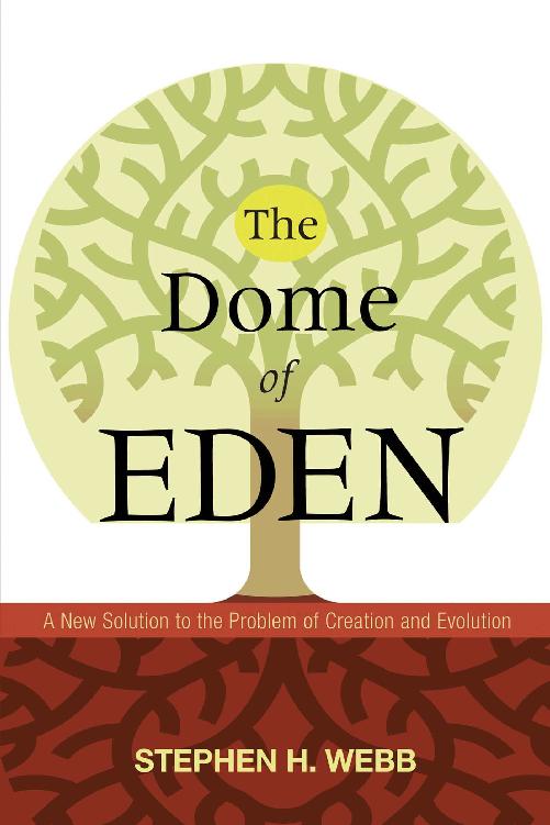 The Dome of Eden