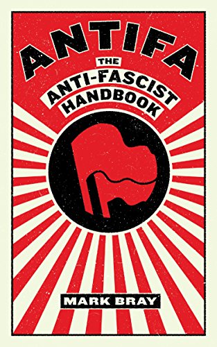 Antifa the anti-fascist handbook