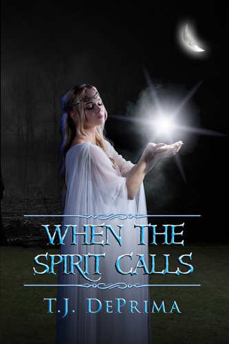 When the Spirit Calls (When the Spirit, #2)