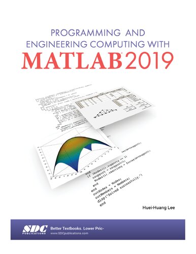 Programming and Engineering Computing with MATLAB 2019