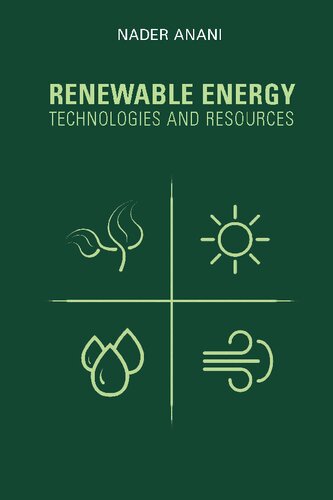 Renewable energy technologies and resources