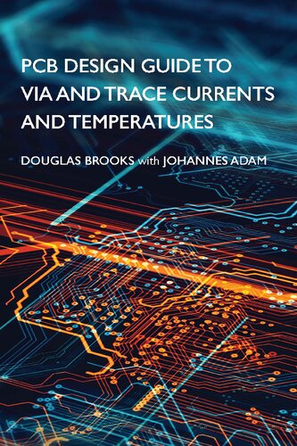 PCB design guide to via and trace currents and temperatures