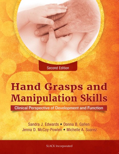 Hand Grasps and Manipulation Skills